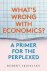 Whats Wrong with Economics ...