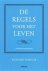 De regels voor het leven