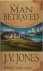Julie Victoria Jones - A man betrayed The book of words - 2