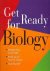 Get Ready for Biology