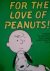 For the love of peanuts
