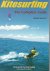 Kitesurfing -The complete g...