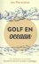 Jan Kersschot - Golf en oceaan