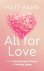 Matt Kahn - All for Love