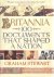 Stewart, Graham - Britannia. 100 Documents That Shaped a Nation