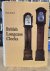 ROBERTS, DEREK. - British Longcase Clocks.