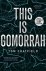 Tom Chatfield - This is Gomorrah