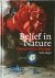 Belief in Nature flowers wi...