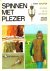 SPINNEN met Plezier - T. Sc...