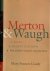 Merton  Waugh: A monk, a cr...