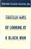 Gates, Henry Louis - Thirteen Ways of Looking at a Black Man