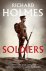 Richard Holmes - Soldiers