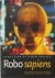 Robo Sapiens - Evolution of...