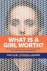 What Is a Girl Worth My Sto...