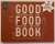 RON BLAAUW E.A. - Good food book