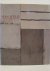 Sean Scully: Twenty Years, ...