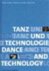 Tanz und Technologie Auf De...