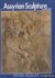 Reade, Julian - Assyrian Sculpture