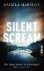 Silent Scream - Wie lange k...