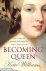 Kate Williams - Becoming Queen