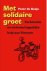 Peter De Goeje - Met solidaire groet