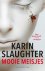 Karin Slaughter - Karin Slaughter - Mooie Meisjes