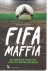 Fifa Maffia -De smerige pra...