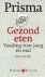 Gezond eten / Prisma kennis