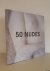 Corstius, Hugo Brandt - 50 Nudes: A Private Collection Exposed