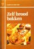 BROOD:   Zelf  BROOD Bakken...