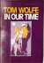 Tom Wolfe 30694 - In Our Time