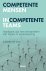 Competente mensen, incompet...