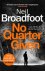 Neil Broadfoot - No Quarter Given