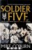 Soldier Five. The real trut...