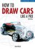 How to Draw Cars Like a Pro...