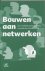 Bouwen aan netwerken / PM-r...