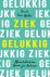 Ruud ten Wolde - Ziek gelukkig