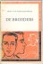 De broeders