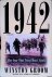 1942: The Year That Tried M...