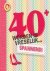  - 40 worden is vreselijk spannend! / Leeftijdserie
