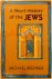 Michael Brenner 32004, Jeremiah Riemer 254678 - A Short History of the Jews