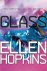 Ellen Hopkins - Glass