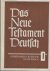 Schweizer, Eduard; Julius Schniewind & Karl Heinrich Rengstort - Das Neue Testament Deutsch, Neues Göttinger Bibelwerk, Band 1-4, (Die drei ersten Evangelien/ Das Evangelium nach Johannes, Die Apostelgeschichte/ Die Briefe an die Römer und an die Korinther, Die kleineren Briefe des Apostels Paulus/ Die Brie...