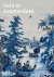 Corrigan, Karina H.; Jan van Campen,  Femke Diercks (eds.) - Asia in Amsterdam : the culture of luxury in the Golden Age.
