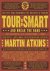Martin Atkins - Tour Smart
