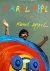 Karel Appel over Karel Appel.