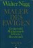 Maler des Ewigen. Meditatio...