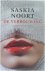 Saskia Noort - De verbouwing