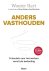 Wouter Hart - Anders vasthouden