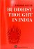 Buddhist thought in India. ...